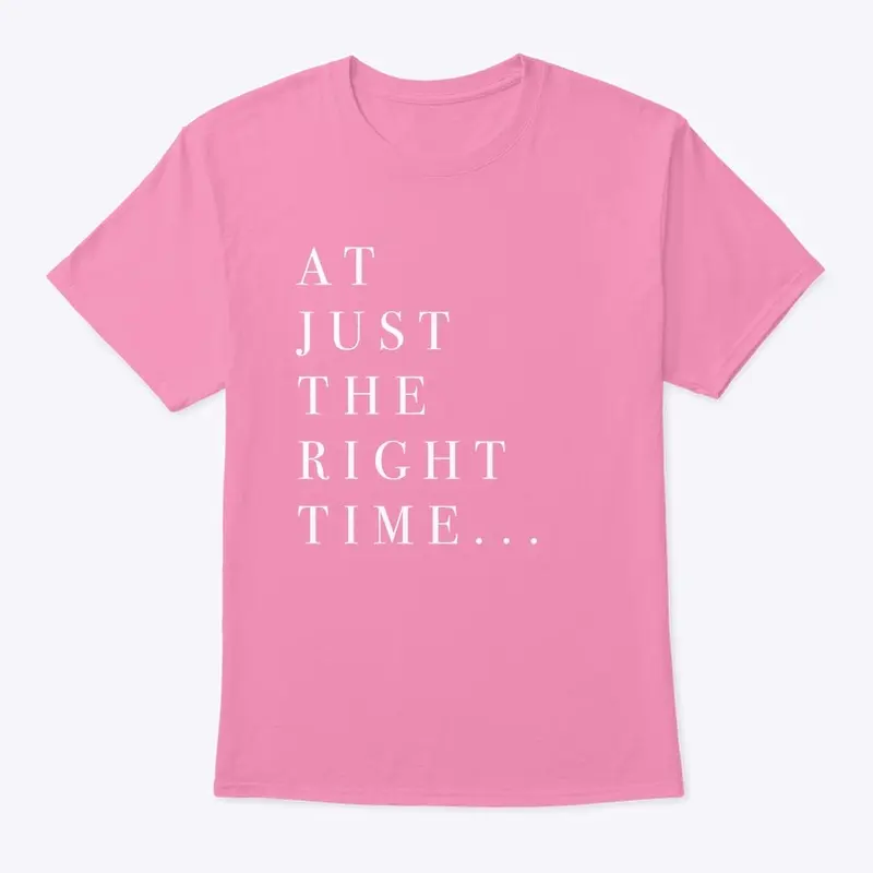 Right Time - T-shirt